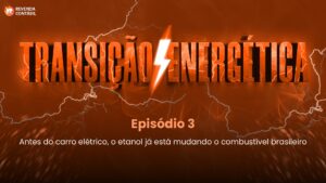 Read more about the article Antes do carro elétrico, o etanol já está mudando o combustível brasileiro